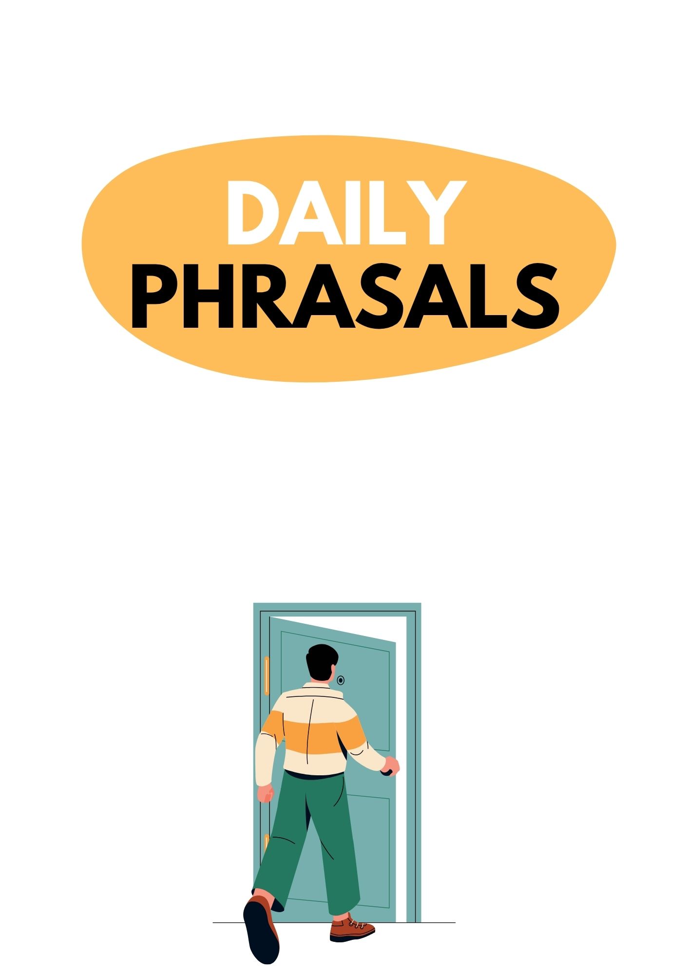 A1 - A2 ESL lesson on everyday phrasal verbs like wake up, turn on, go out, and look for for daily routines and communication.
